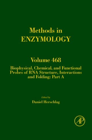 Cover image: Biophysical, Chemical, and Functional Probes of RNA Structure, Interactions and Folding: Part A 9780123743992