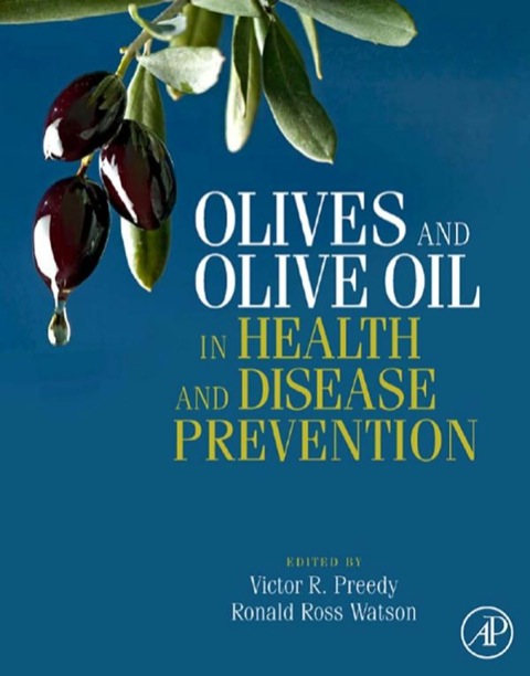 Olives and Olive Oil in Health and Disease Prevention - FULL INSTANT DOWNLOAD | PDF DOCX EPUB