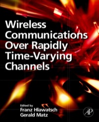 Imagen de portada: Wireless Communications Over Rapidly Time-Varying Channels 9780123744838