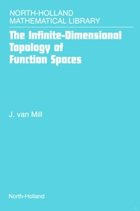表紙画像: The Infinite-Dimensional Topology of Function Spaces 9780444505576