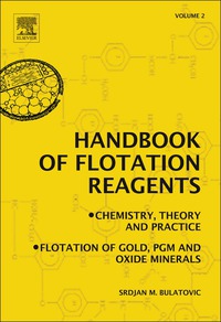 表紙画像: Handbook of Flotation Reagents: Chemistry, Theory and Practice 9780444530820