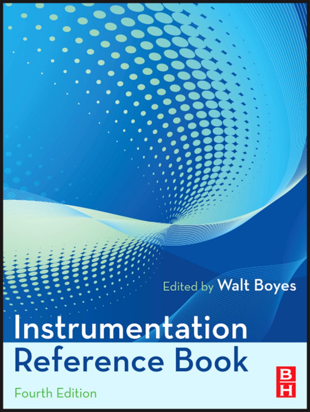 Instrumentation Reference Book 4th Edition