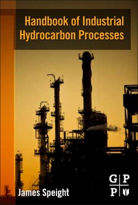 Cover image: Handbook of Industrial Hydrocarbon Processes 9780750686327