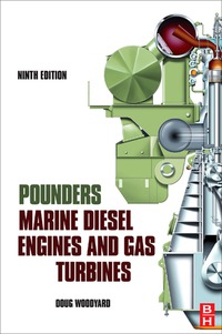 صورة الغلاف: Pounder's Marine Diesel Engines and Gas Turbines 9th edition 9780750689847