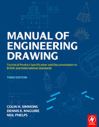 表紙画像: Manual of Engineering Drawing 3rd edition 9780750689854