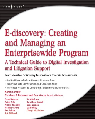 Cover image: E-discovery: Creating and Managing an Enterprisewide Program 9781597492966