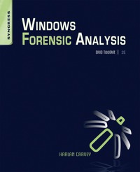 Cover image: Windows Forensic Analysis DVD Toolkit 2nd edition 9781597494229