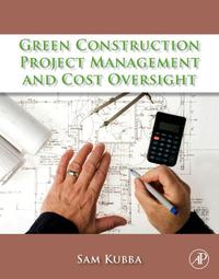 Cover image: Green Construction Project Management and Cost Oversight 9781856176767