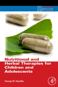 Imagen de portada: Nutritional and Herbal Therapies for Children and Adolescents 9780123749277