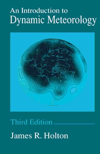 Imagen de portada: An Introduction to Dynamic Meteorology 3rd edition 9780123543554