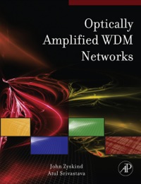 صورة الغلاف: Optically Amplified WDM Networks 9780123749659