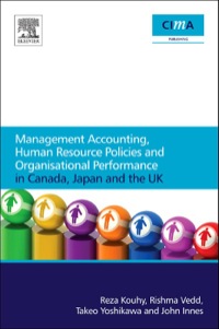 Omslagafbeelding: Management Accounting, Human Resource Policies and Organisational Performance in Canada, Japan and the UK 9780080965925