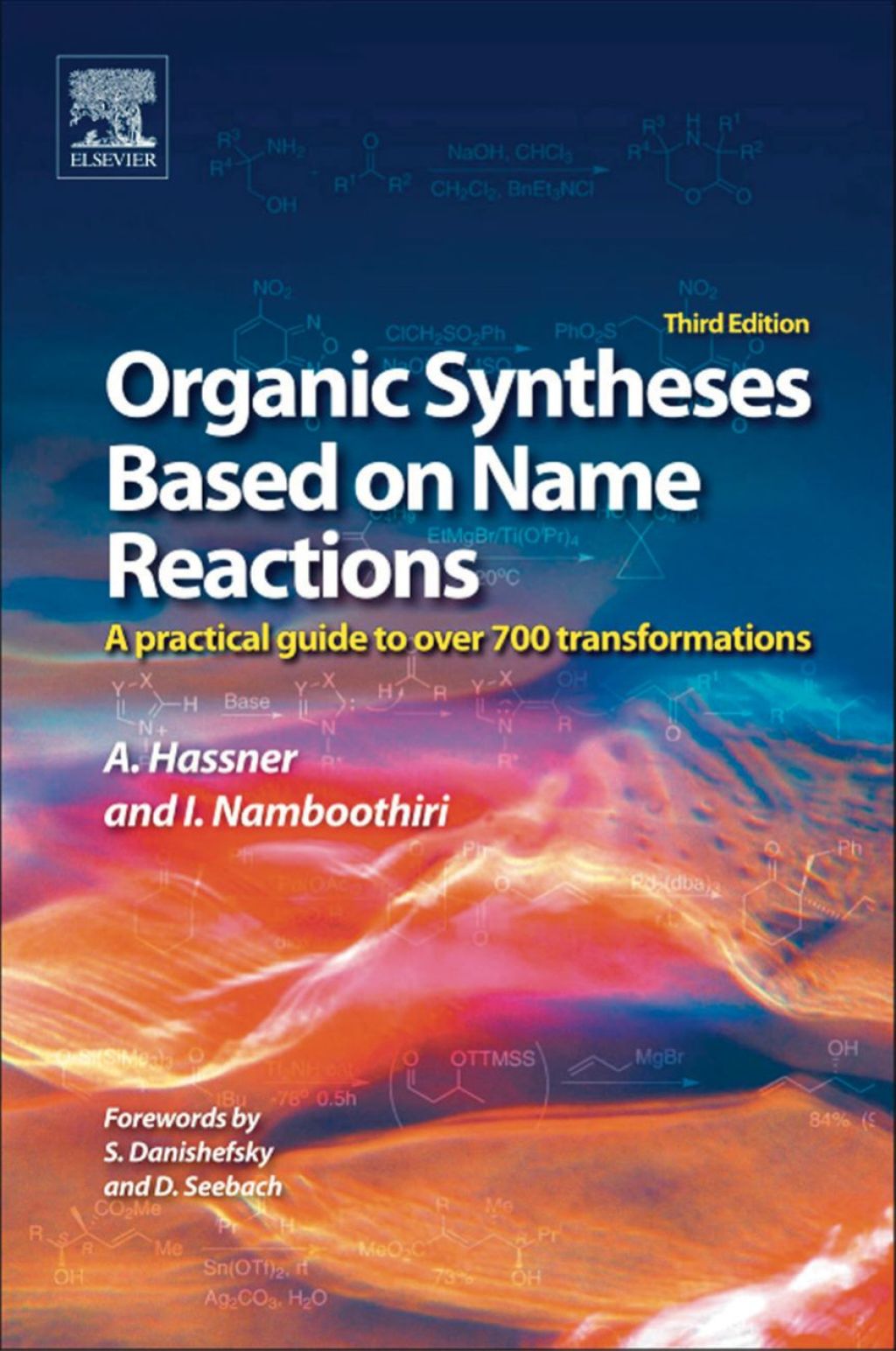 Organic Syntheses Based on Name Reactions: a practical guide to 750 transformations 3rd Edition
    Newer Edition Available