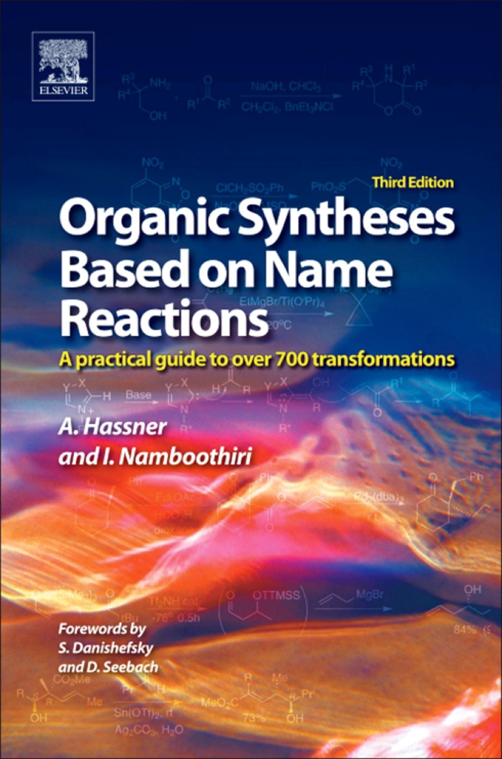Organic Syntheses Based on Name Reactions 3rd Edition