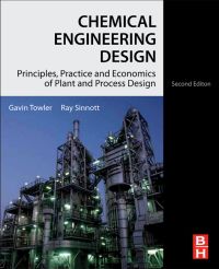 Imagen de portada: Chemical Engineering Design: Principles, Practice and Economics of Plant and Process Design 2nd edition 9780080966595
