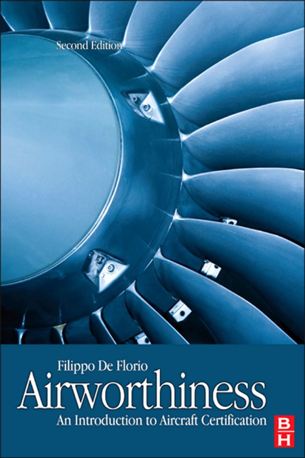 Airworthiness: An Introduction to Aircraft Certification 2nd Edition