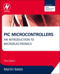 Imagen de portada: PIC Microcontrollers: An Introduction to Microelectronics 3rd edition 9780080969114