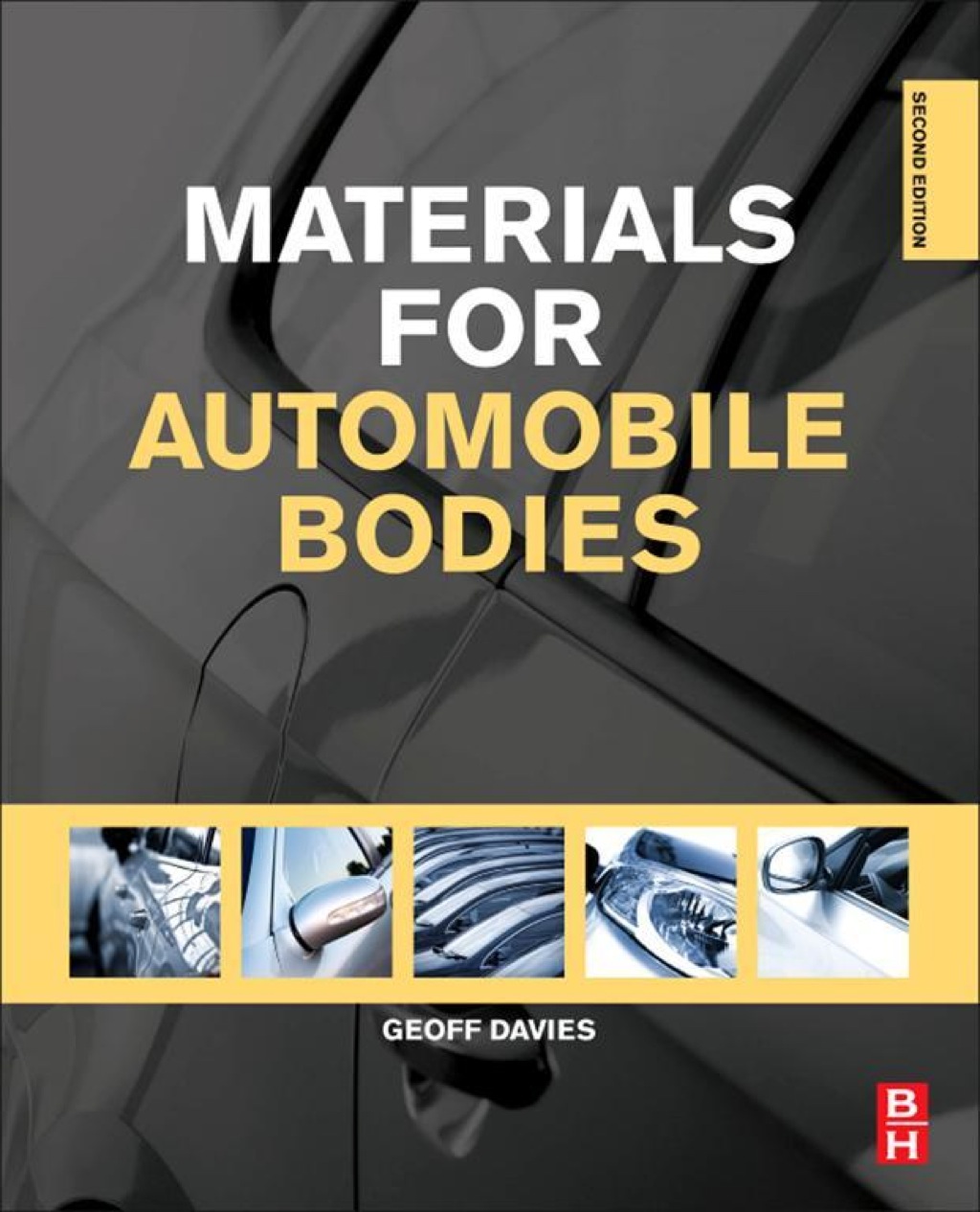 Materials for Automobile Bodies 2nd Edition
