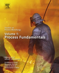 Omslagafbeelding: Treatise on Process Metallurgy, Volume 1: Process Fundamentals 9780080969862