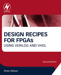 Omslagafbeelding: Design Recipes for FPGAs: Using Verilog and VHDL 2nd edition 9780080971292