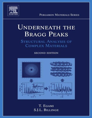 Cover image: Underneath the Bragg Peaks: Structural Analysis of Complex Materials 2nd edition 9780080971339