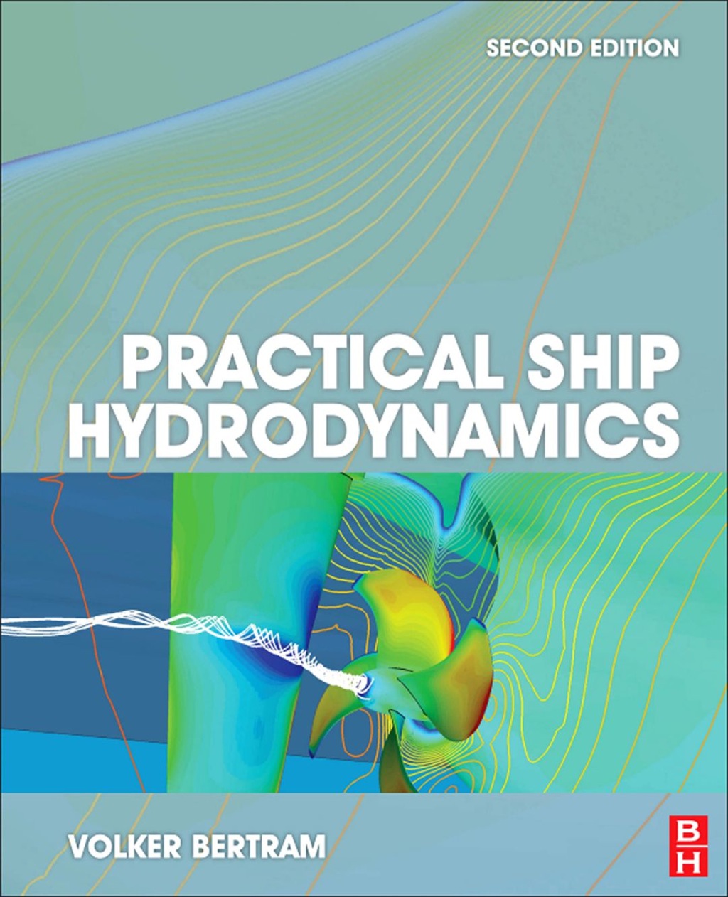 Practical Ship Hydrodynamics 2nd Edition