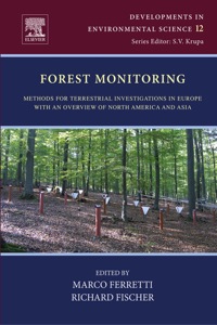 Omslagafbeelding: Forest Monitoring: Methods for terrestrial investigations in Europe with an overview of North America and Asia 1st edition 9780080982229