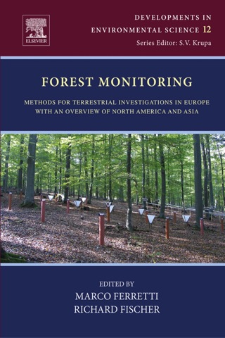 Cover image: Forest Monitoring: Methods for terrestrial investigations in Europe with an overview of North America and Asia 1st edition 9780080982229