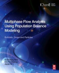 Titelbild: Multiphase Flow Analysis Using Population Balance Modeling: Bubbles, Drops and Particles 9780080982298