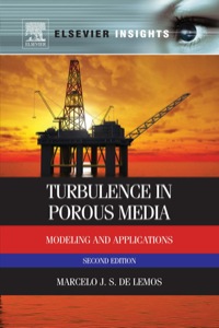 صورة الغلاف: Turbulence in Porous Media: Modeling and Applications 2nd edition 9780080982410