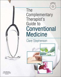 Cover image: The Complementary Therapist's Guide to Conventional Medicine 9780702034282