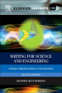表紙画像: Writing for Science and Engineering: Papers, Presentations and Reports 2nd edition 9780080982854