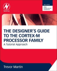 صورة الغلاف: The Designer's Guide to the  Cortex-M Processor Family: A Tutorial Approach 9780080982960