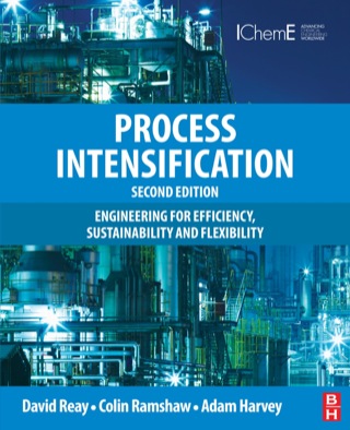 Cover image: Process Intensification: Engineering for Efficiency, Sustainability and Flexibility 2nd edition 9780080983042