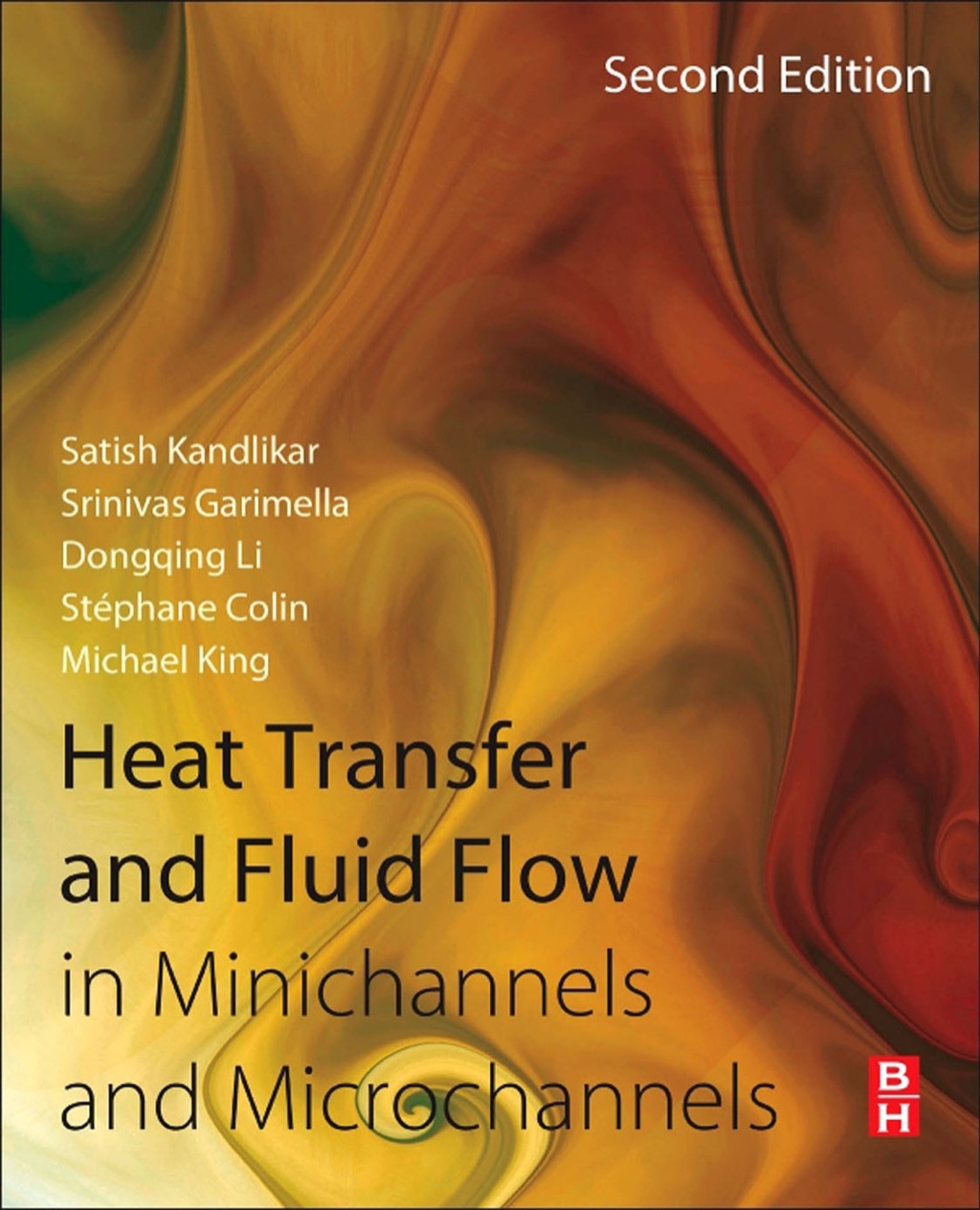 Heat Transfer and Fluid Flow in Minichannels and Microchannels 2nd Edition