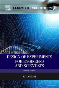 Cover image: Design of Experiments for Engineers and Scientists 2nd edition 9780080994178