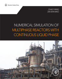 Cover image: Numerical Simulation of Multiphase Reactors with Continuous Liquid 9780080999197
