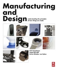 Cover image: Manufacturing and Design: Understanding the Principles of How Things Are Made 9780080999227
