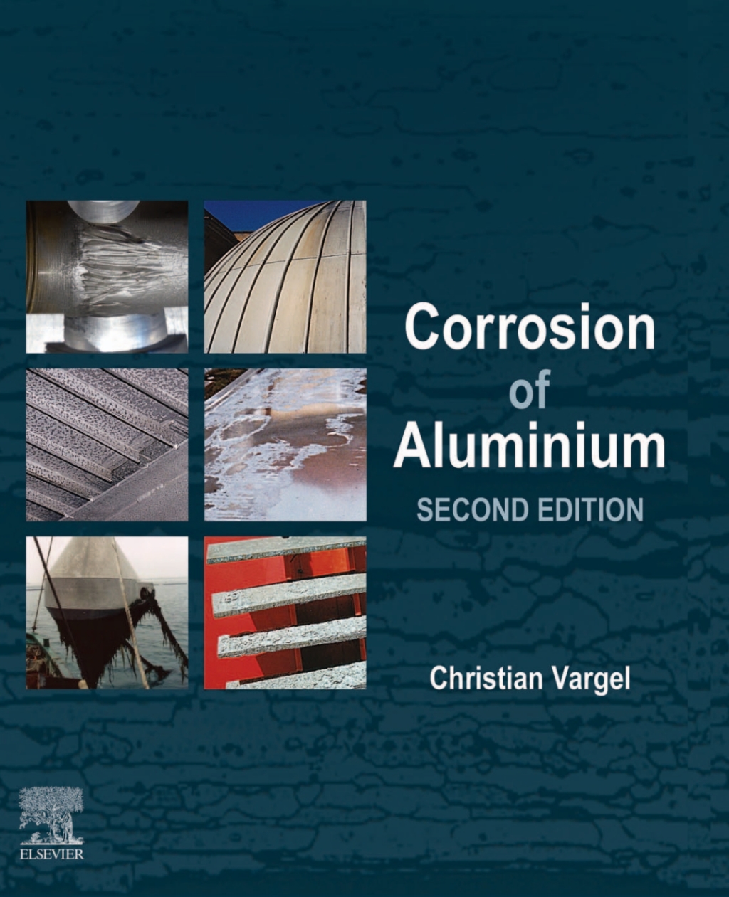 Corrosion of Aluminium 2nd Edition