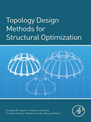 Omslagafbeelding: Topology Design Methods for Structural Optimization 9780080999821