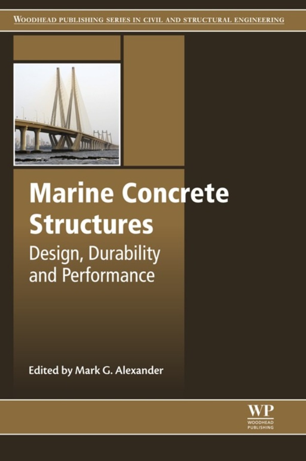 Marine Concrete Structures Design, Durability and Performance