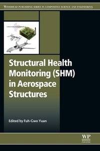 Cover image: Structural Health Monitoring (SHM) in Aerospace Structures 9780081001486