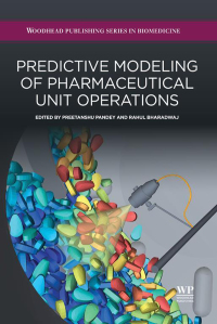 Cover image: Predictive Modeling of Pharmaceutical Unit Operations 9780081001547
