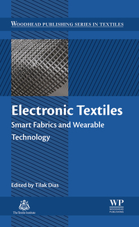 Cover image: Electronic Textiles: Smart Fabrics and Wearable Technology 9780081002018