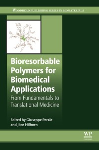 表紙画像: Bioresorbable Polymers for Biomedical Applications 9780081002629