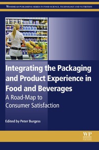 Cover image: Integrating the Packaging and Product Experience in Food and Beverages 9780081003565