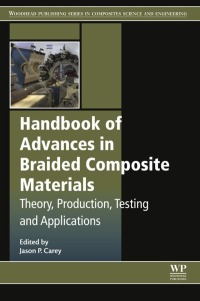 Immagine di copertina: Handbook of Advances in Braided Composite Materials 9780081003695