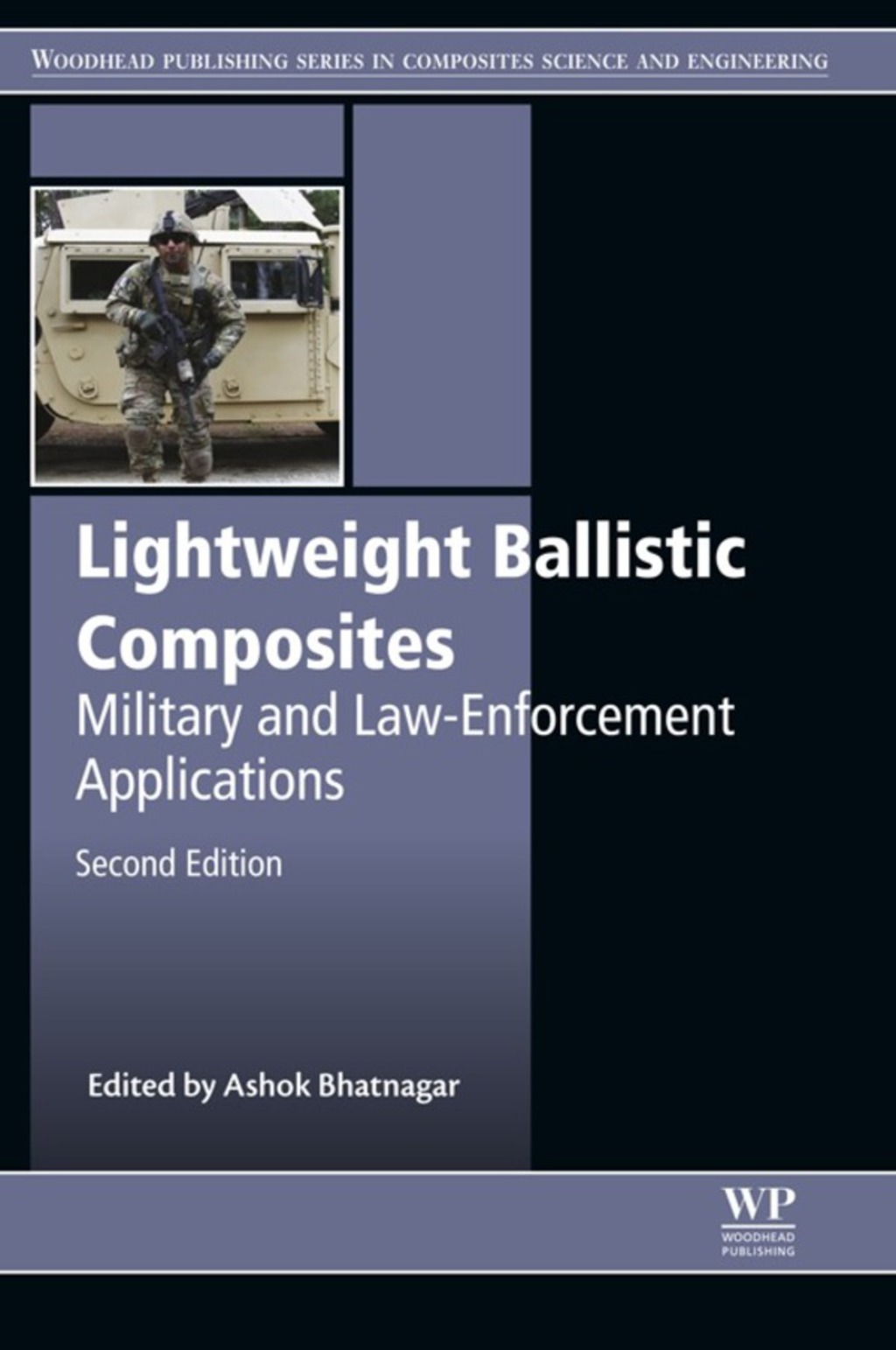 Lightweight Ballistic Composites: Military and Law-Enforcement Applications 2nd Edition