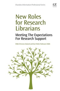 Omslagafbeelding: New Roles for Research Librarians: Meeting the Expectations for Research Support 9780081005668