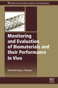 Omslagafbeelding: Monitoring and Evaluation of Biomaterials and their Performance In Vivo 9780081006030